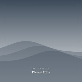 Ink Landscape — Distant Hills